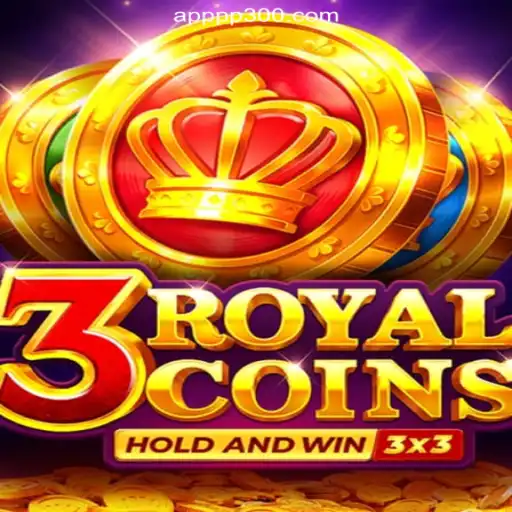 3royalcoins: Embrace the Thrill on PP300.COM Platform-Oficial Slots Brasil #1