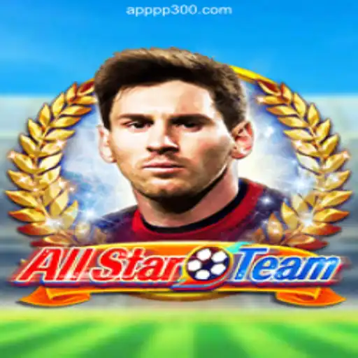 Discover the Thrilling World of AllStarTeam on PP300.COM Platform - Oficial Slots Brasil #1