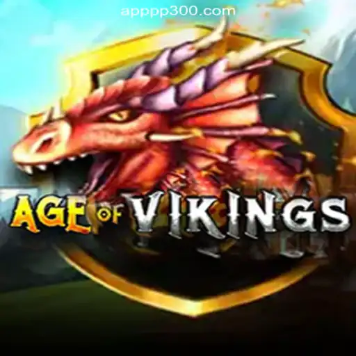 Explore the Thrilling World of AgeofViking on PP300.COM Platform