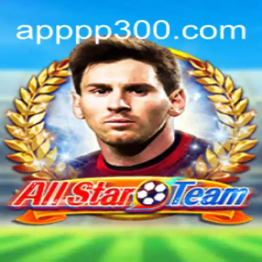 Discover the Thrilling World of AllStarTeam on PP300.COM Platform - Oficial Slots Brasil #1