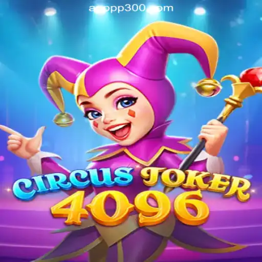 Exploring the Exciting World of CircusJoker4096 on PP300.COM Platform
