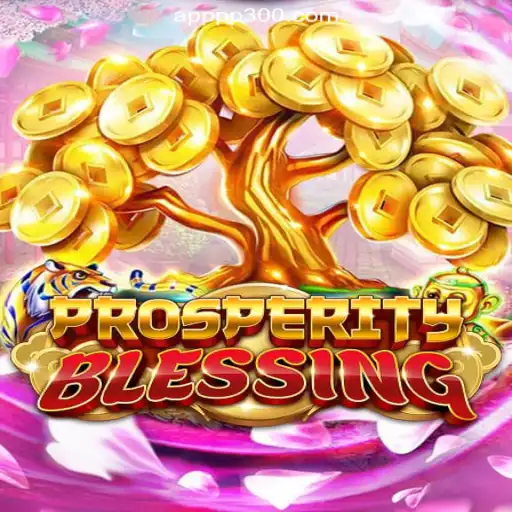 Discover the Thrilling World of ProsperityBlessing - The Leading Game on PP300.COM Platform