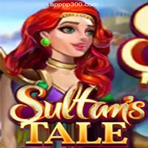 Explore the Enchanting World of Sultanstale on PP300.COM Platform - Official Slots Brasil #1